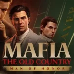 Mafia: The Old Country получит сюжетное дополнение Man of Honor — его главным героем станет молодой Сальери