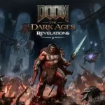 В июле ад замерзнет: Doom: The Dark Ages получит сюжетное дополнение Revelations